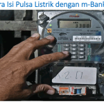 Cara Isi Pulsa Listrik dengan m-Banking