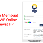 Cara Membuat NPWP Online Lewat HP
