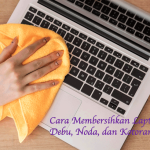 Cara Membersihkan Laptop