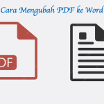 Cara Mengubah PDF ke Word