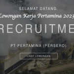 Lowongan Kerja Pertamina 2023