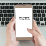 Cara Mengetahui WhatsApp Disadap