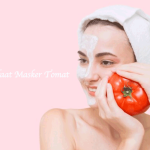Manfaat Masker Tomat
