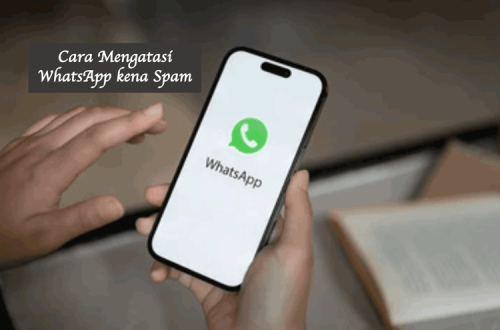 Cara Mengatasi WhatsApp kena Spam