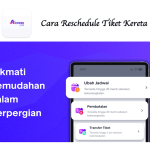 Cara Reschedule Tiket Kereta