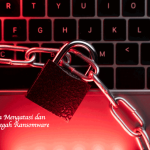 Cara Mengatasi Ransomware