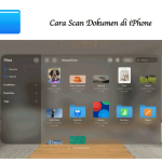 Cara Scan Dokumen di iPhone