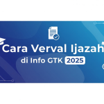 Cara Verval Ijazah di Info GTK 2025
