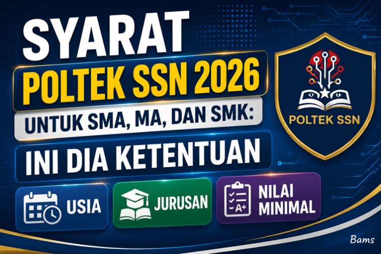 Syarat Poltek SSN 2026